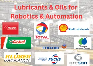 LUBRICANTS & OILS Applicable to Robotics Applications.
